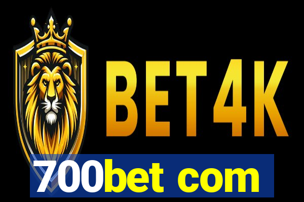 700bet com